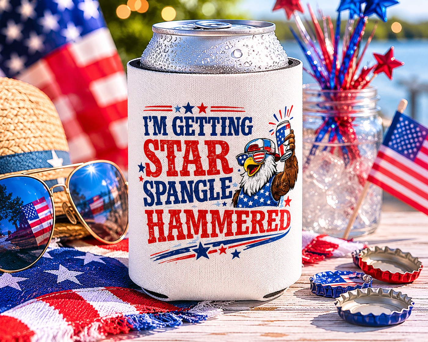 Can Cooler — "I'm Getting Star Spangled Hammered" Patriotic Bald Eagle Beer Koozie