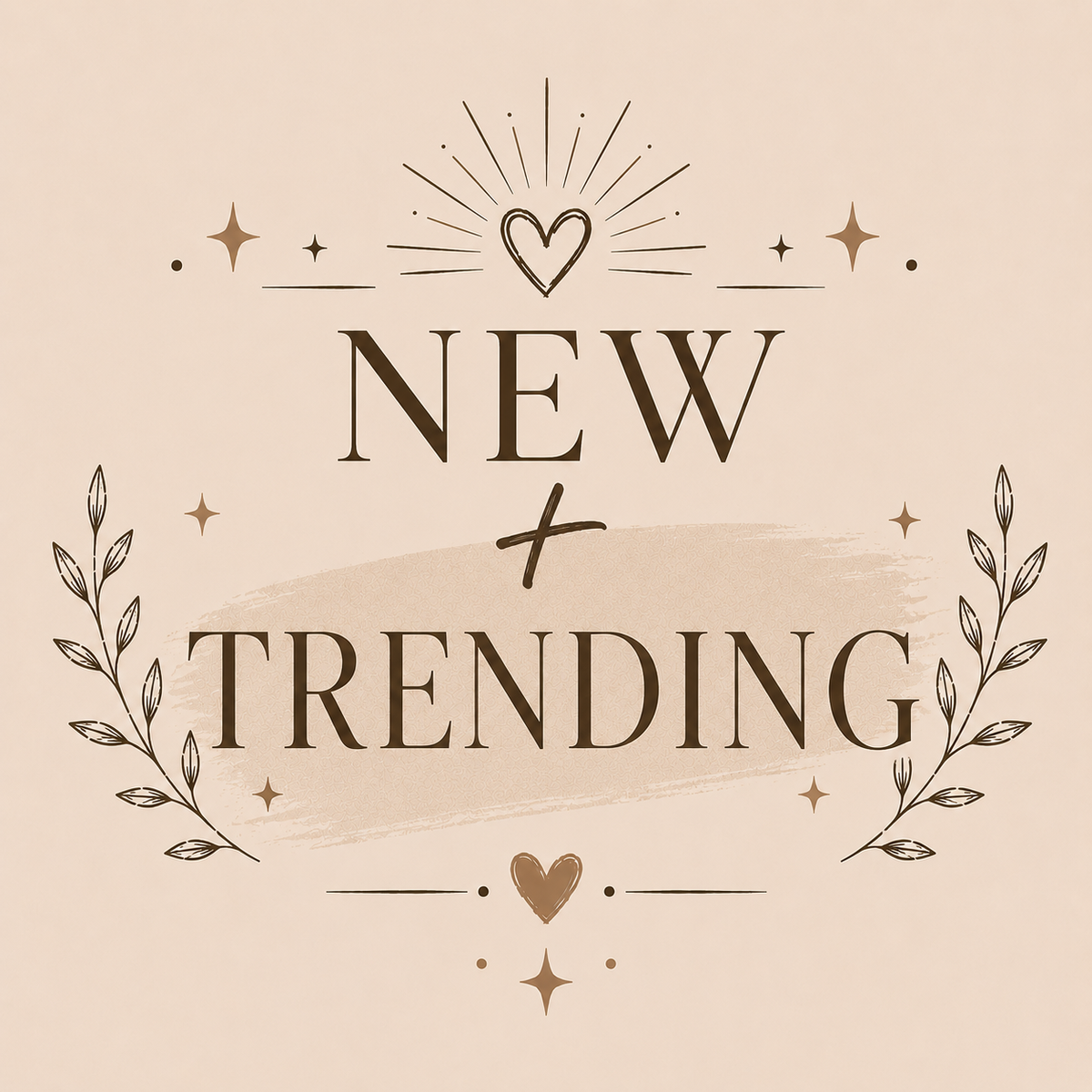 NEW + TRENDING
