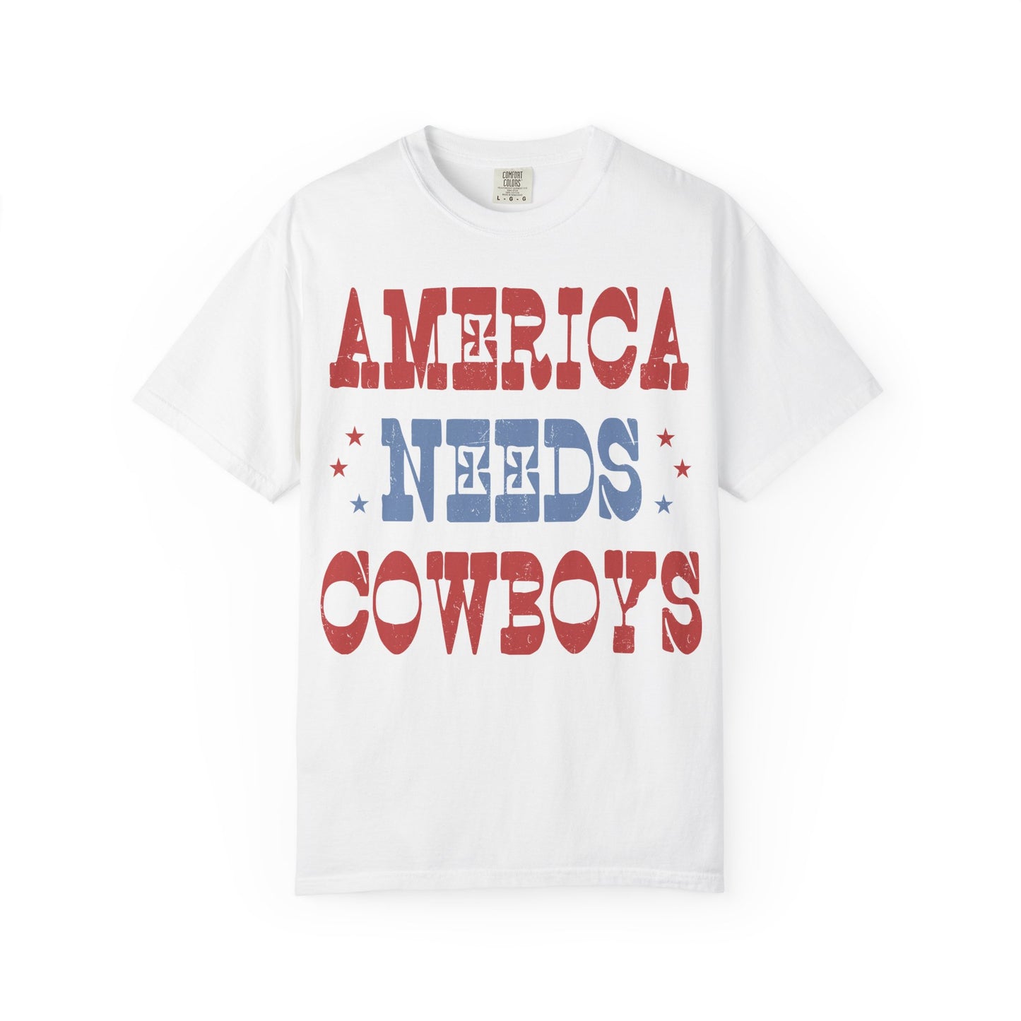 America Needs Cowboys T-Shirt