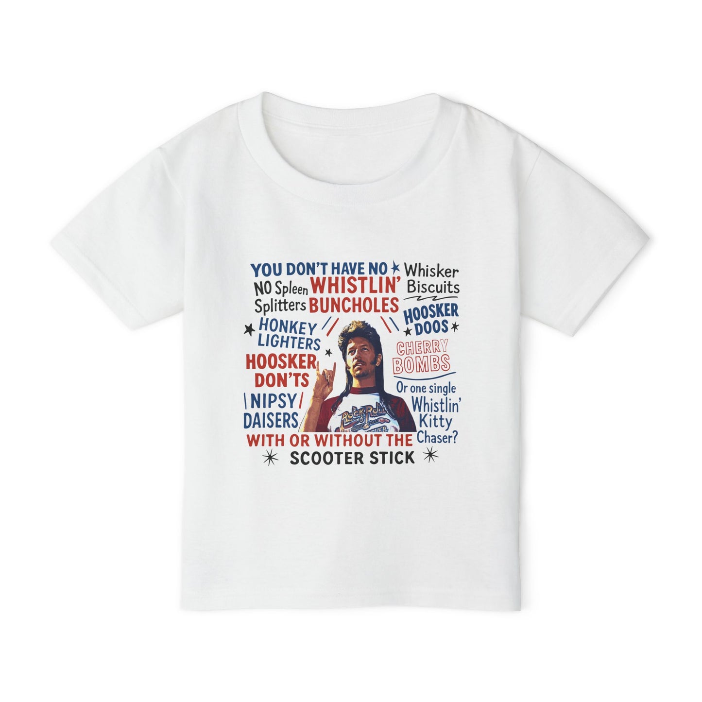 Joe Dirt Toddler T-Shirt