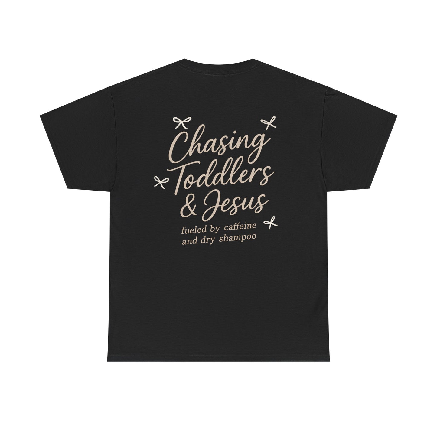 Chasing Toddlers & Jesus T‑Shirt