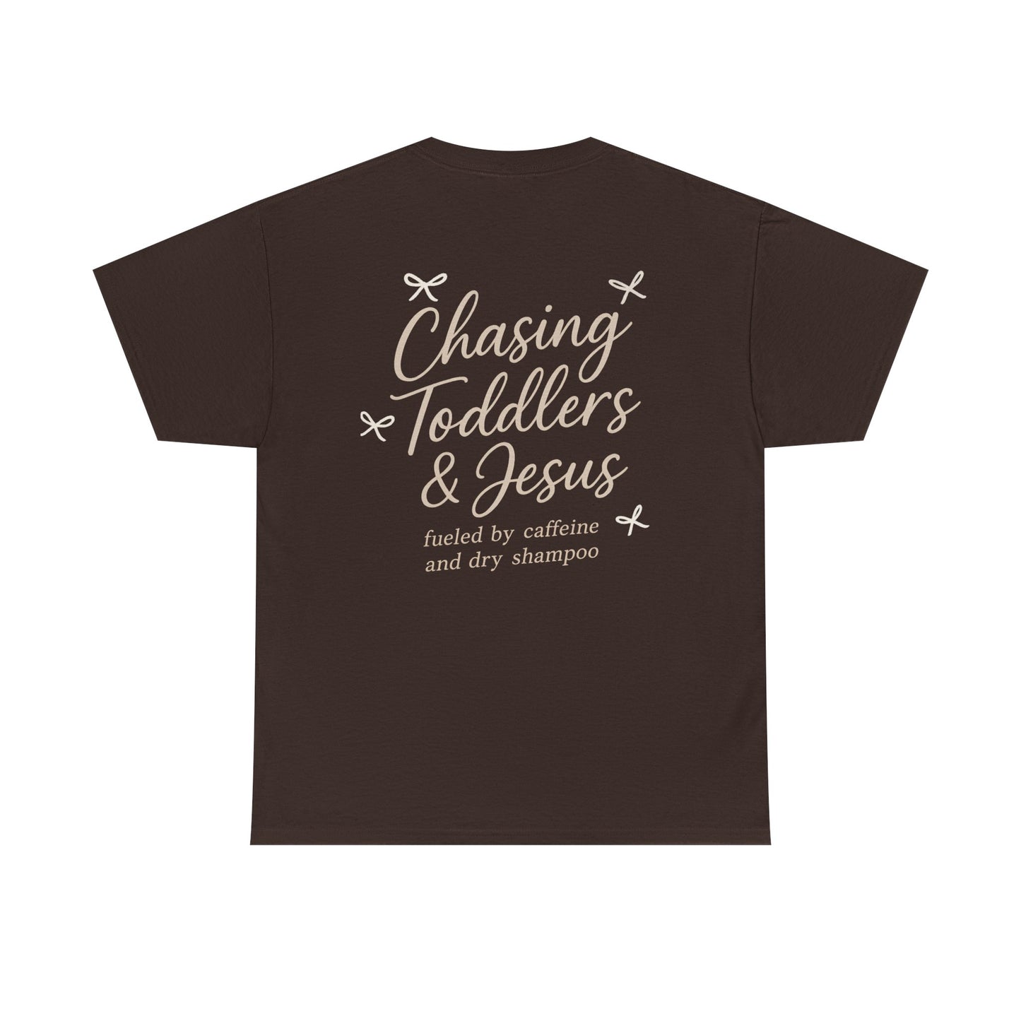 Chasing Toddlers & Jesus T‑Shirt
