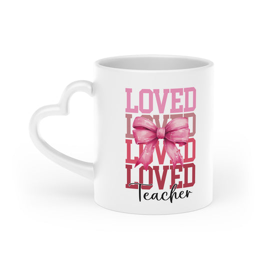 Heart-Shaped Mug — "Loved Teacher" Valentine’s Day Mug with Pink Heart Pattern