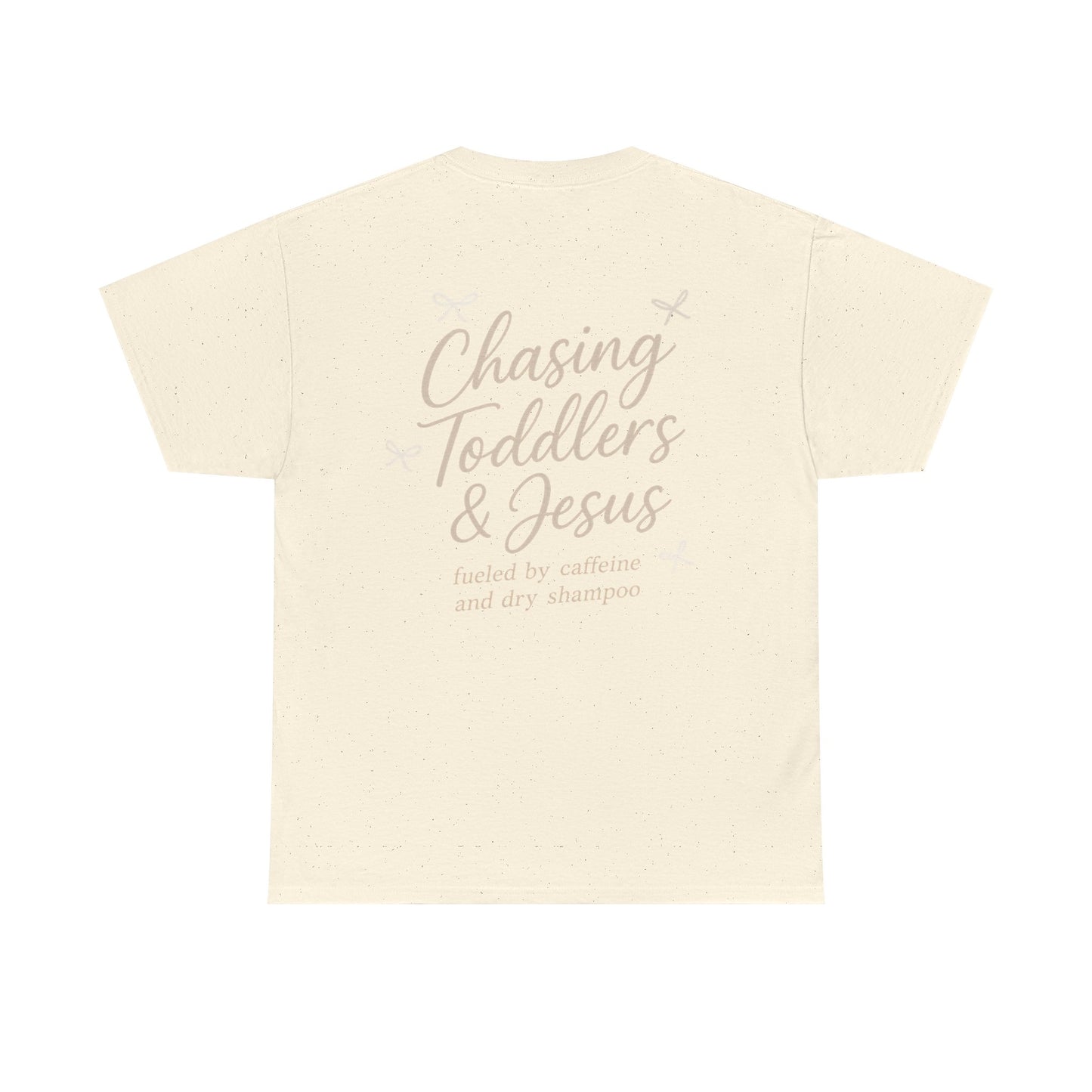 Chasing Toddlers & Jesus T‑Shirt